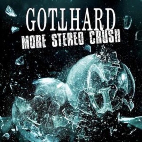 Gotthard more stereo crush - -,