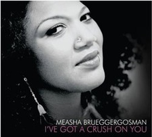 Measha brueggergosman got - measha, i've